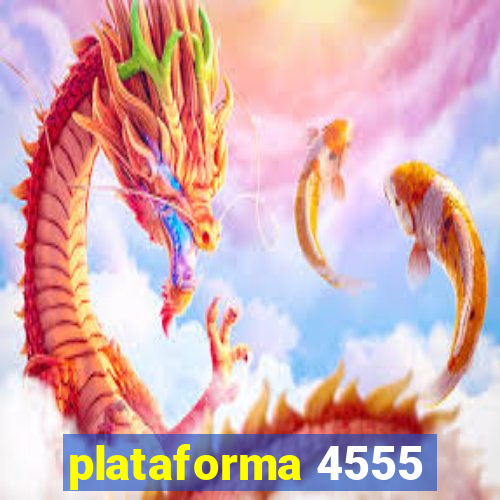 plataforma 4555